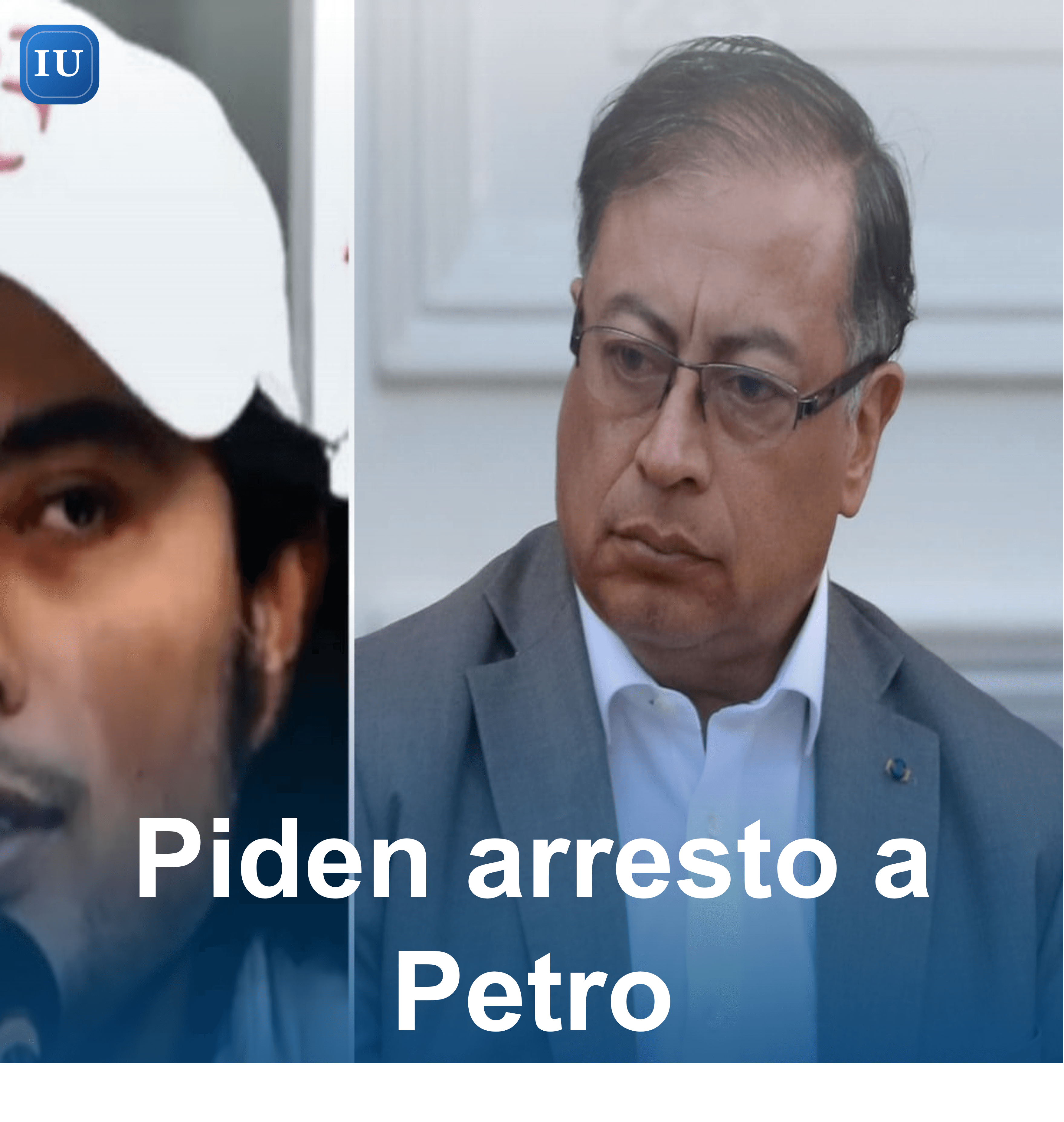 Piden arresto a Petro