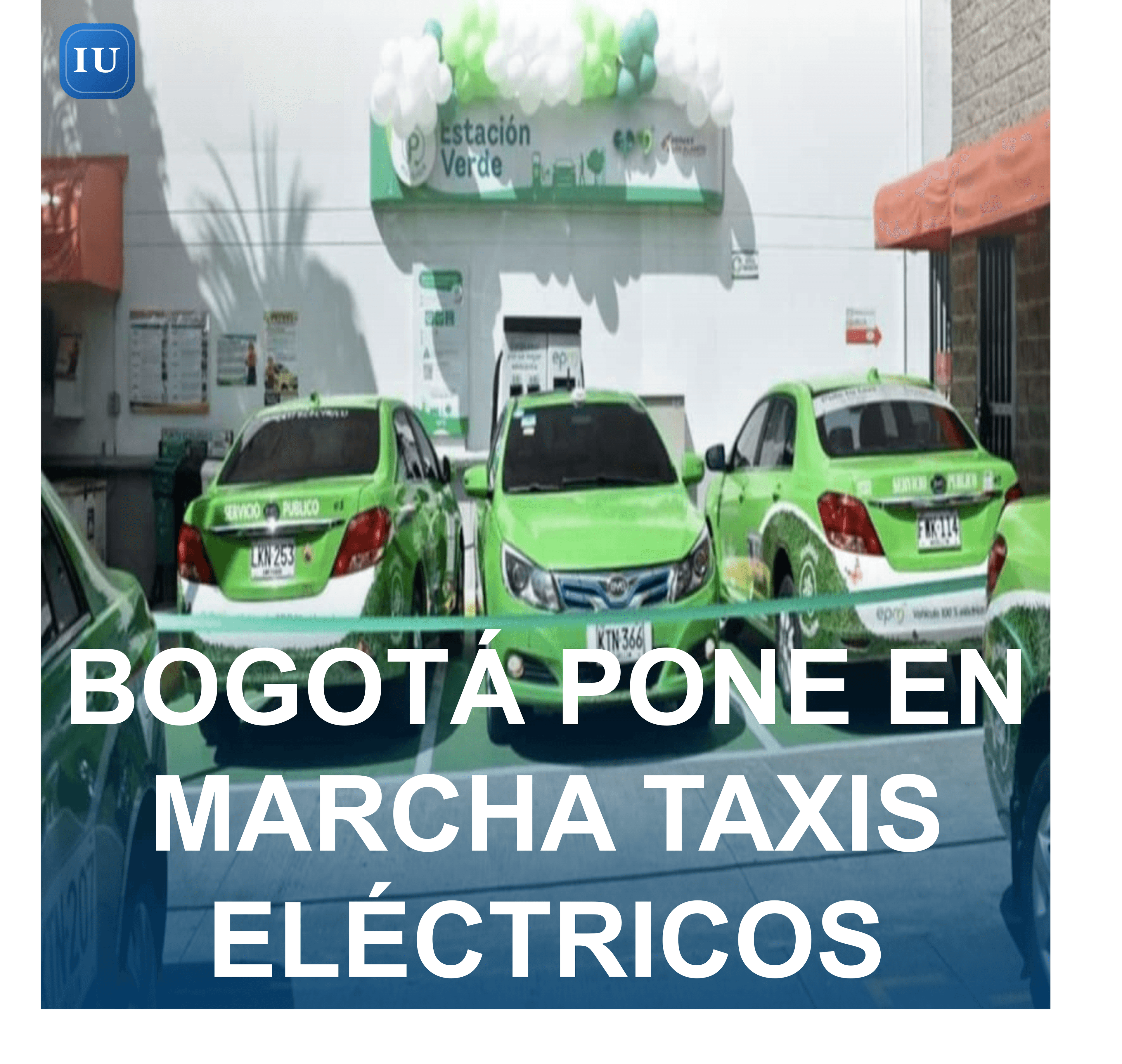 BOGOTÁ PONE EN MARCHA TAXIS ELÉCTRICOS