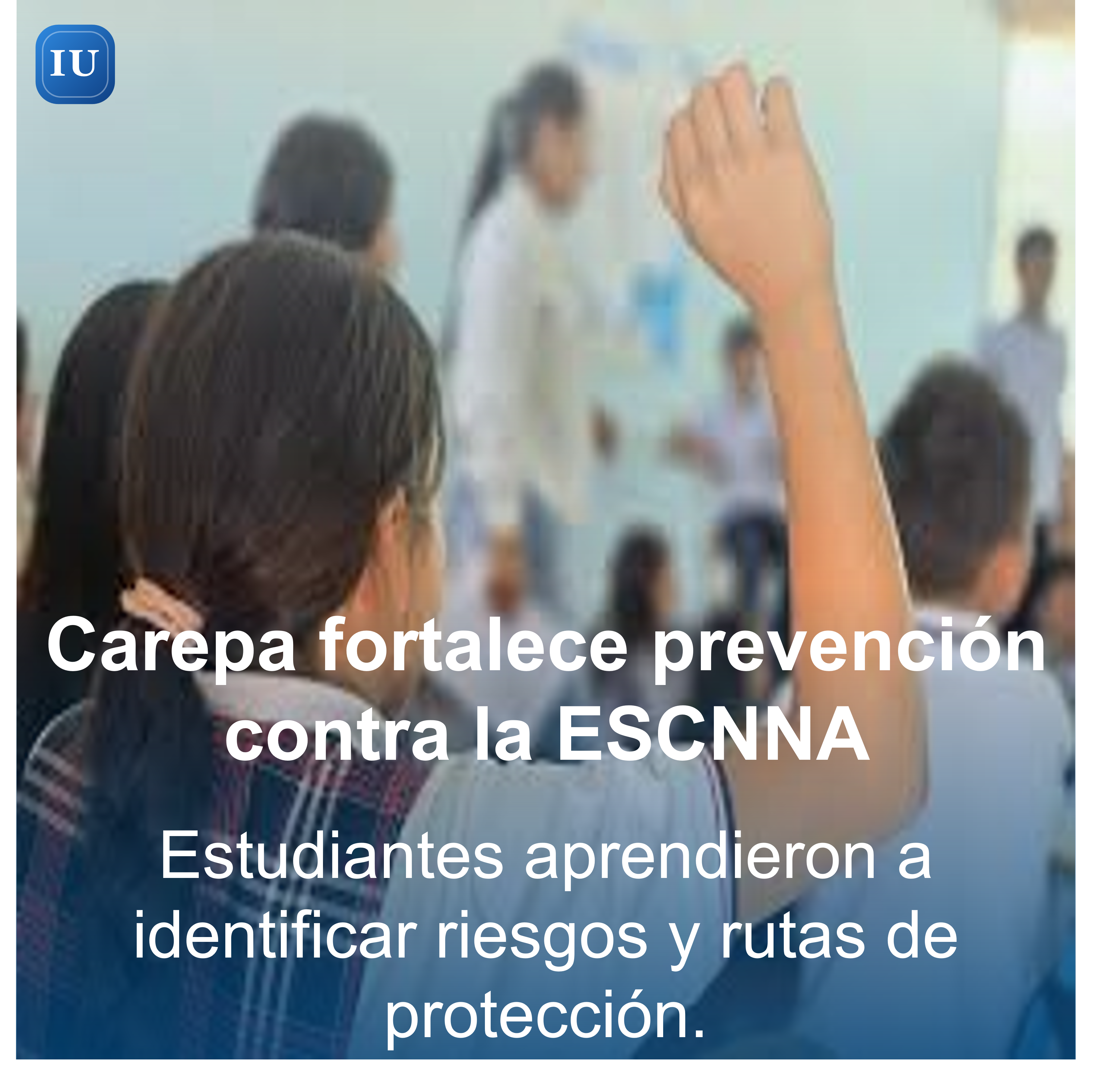Carepa fortalece prevención contra la ESCNNA