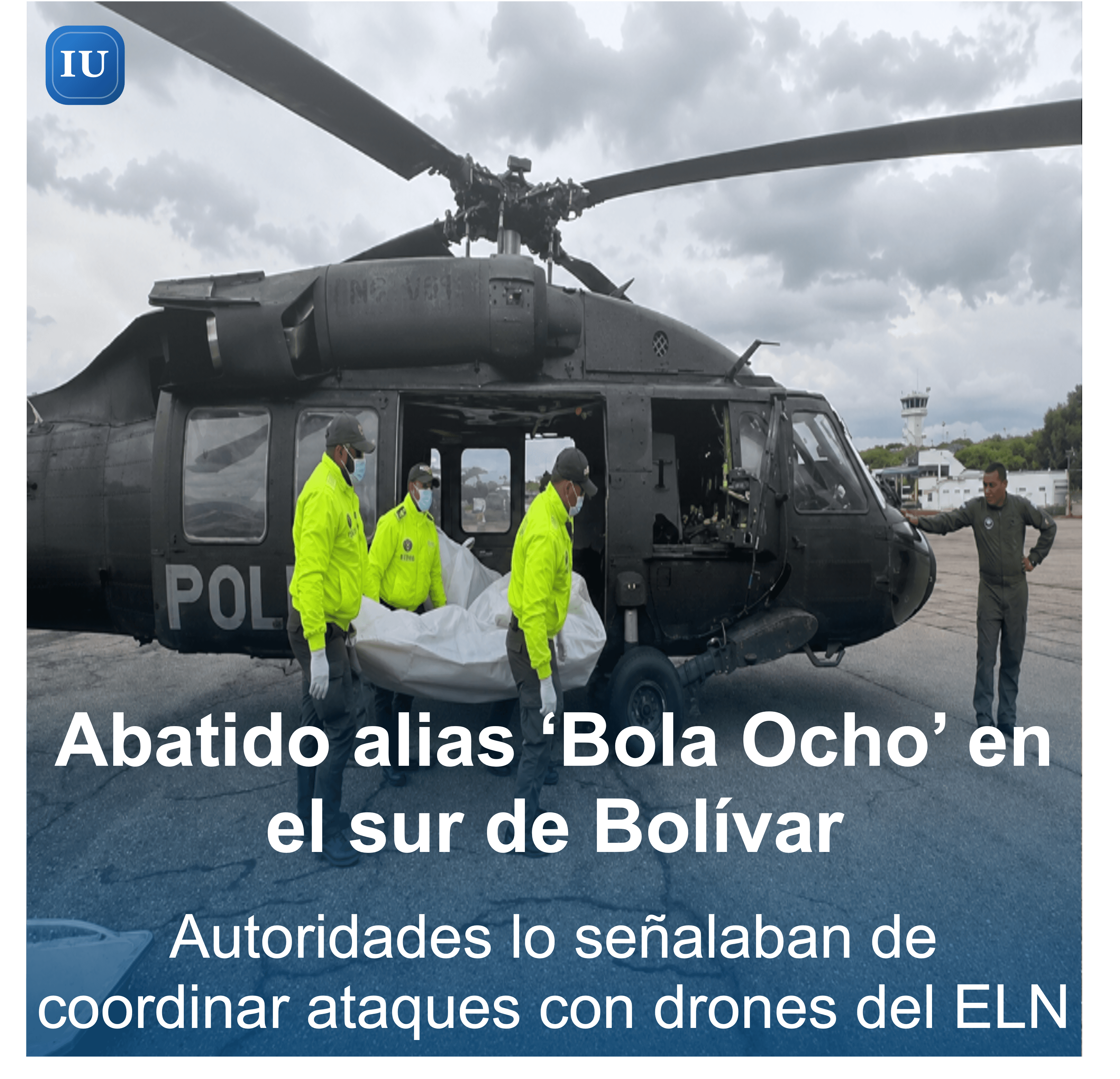 Abatido alias ‘Bola Ocho’, presunto coordinador de milicias del ELN vinculado a ataques con drones