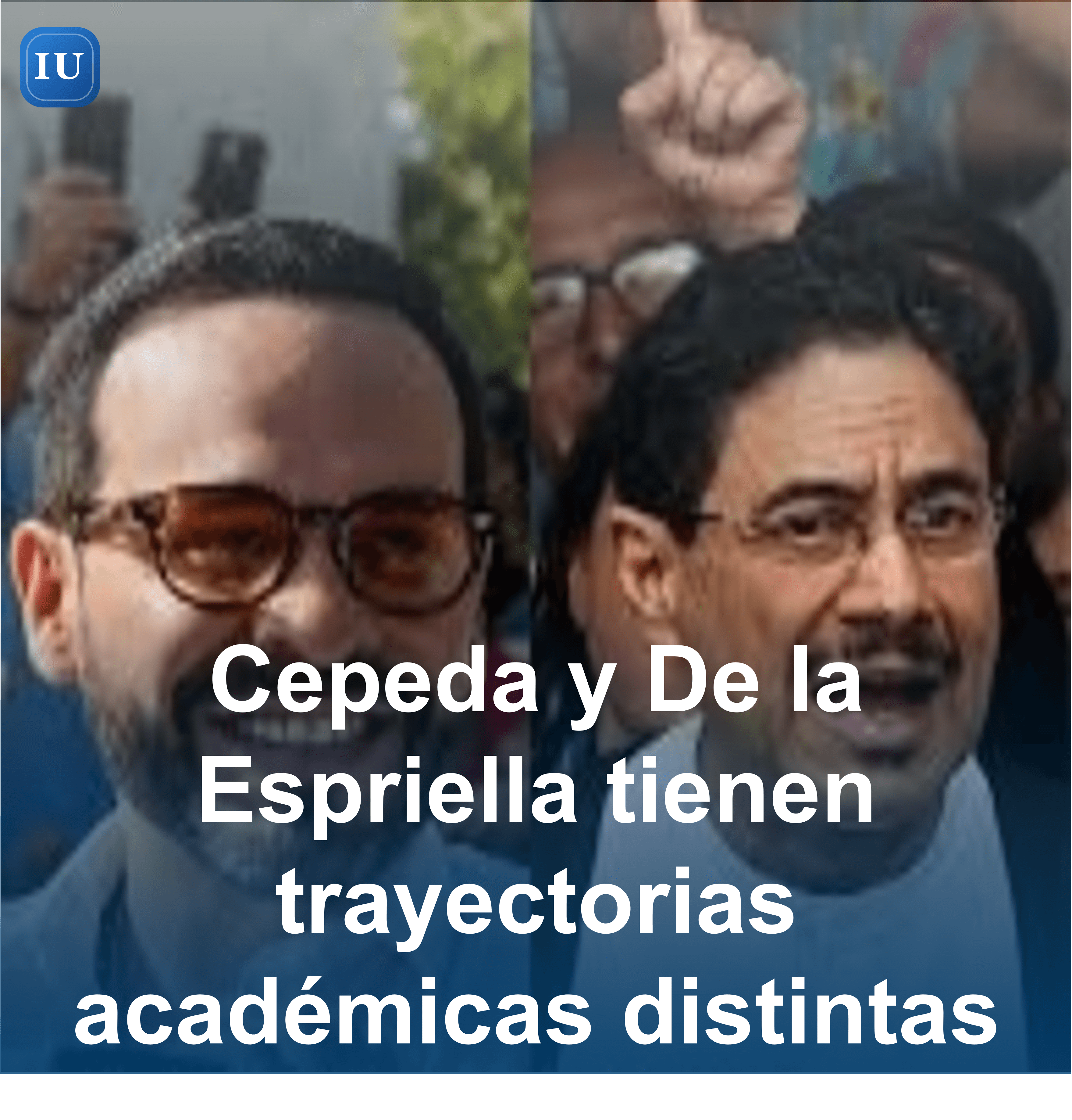 Cepeda y De la Espriella tienen trayectorias académicas distintas